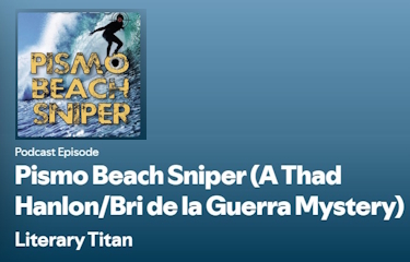 Literary Titan Podcast - Pismo Beach Sniper